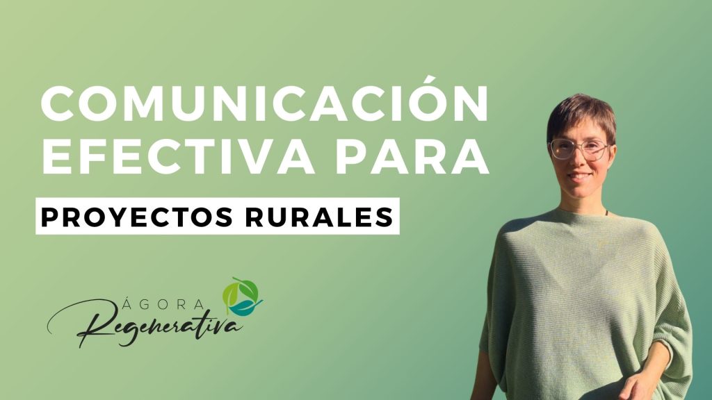 Comunicación efectiva para proyectos rurales